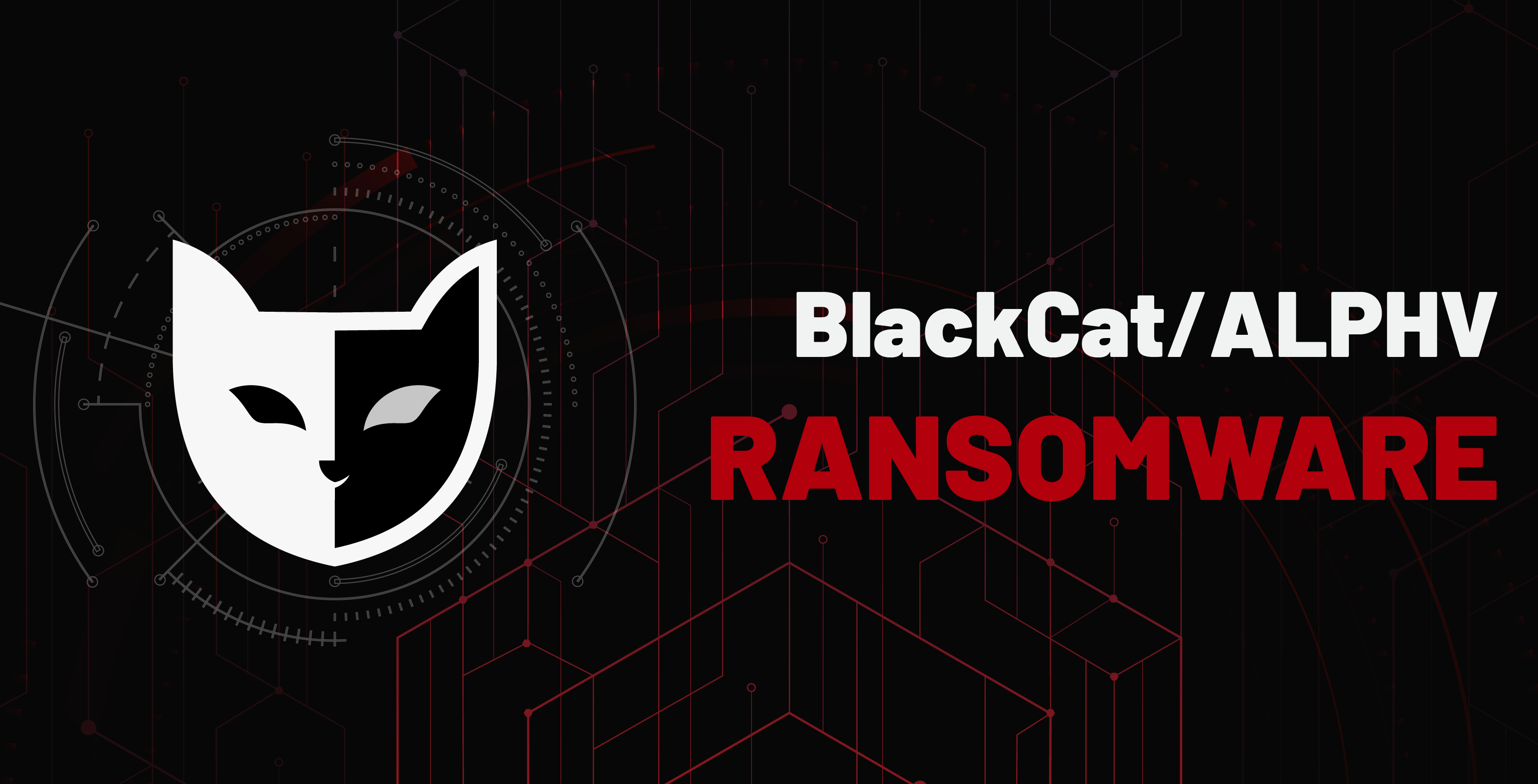 The Rise of BlackCat Ransomware: A Dark Tale of Cybercrime The Rise of BlackCat Ransomware: A Dark Tale of Cybercrime
